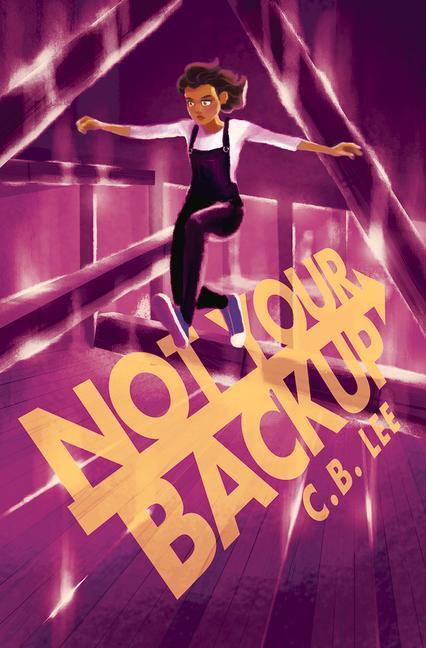 Cover: 9781945053788 | Not Your Backup: Volume 3 | C. B. Lee | Taschenbuch | Sidekick Squad