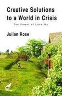 Cover: 9786197458213 | Creative Solutions to a World in Crisis | The Power of Locality | Rose