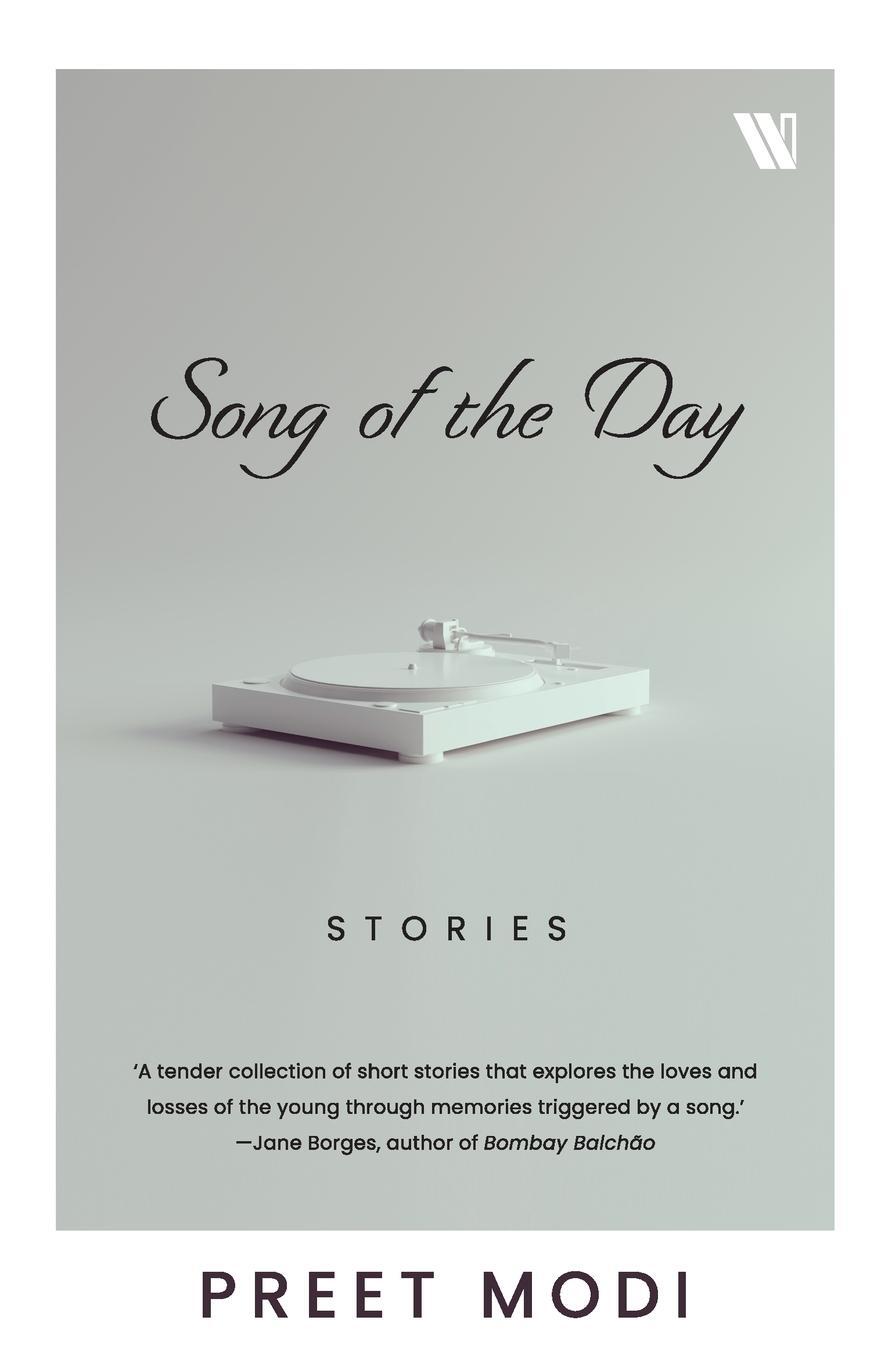 Cover: 9789360457952 | Song of the Day | Stories | Preet Modi | Taschenbuch | Paperback