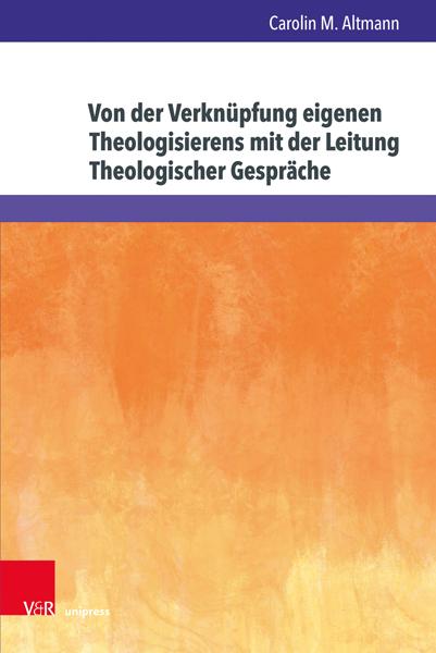 Autor: 9783847115304 | Von der Verknüpfung eigenen Theologisierens mit der Leitung...