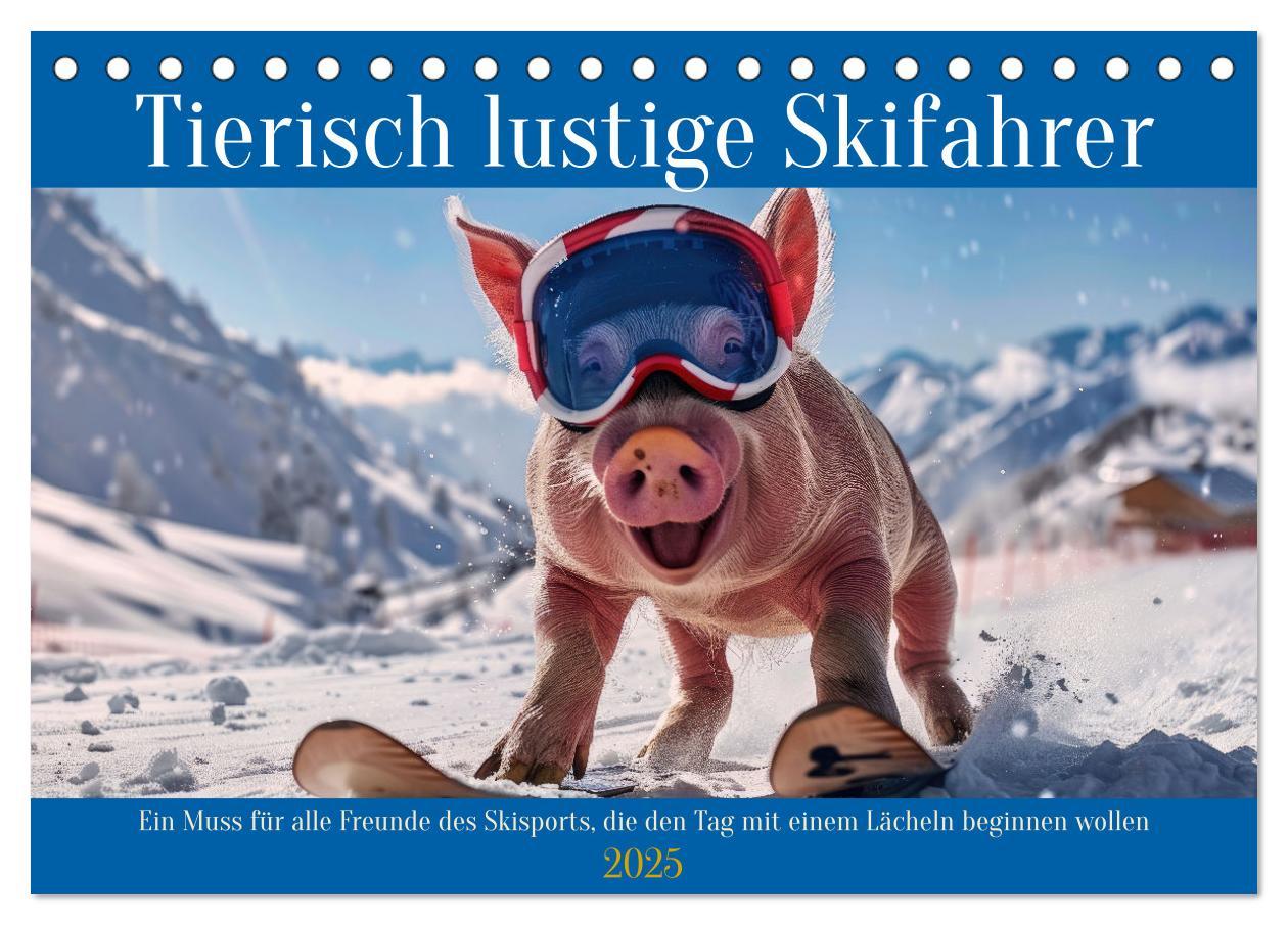 Cover: 9783457156124 | Tierisch lustige Skifahrer (Tischkalender 2025 DIN A5 quer),...