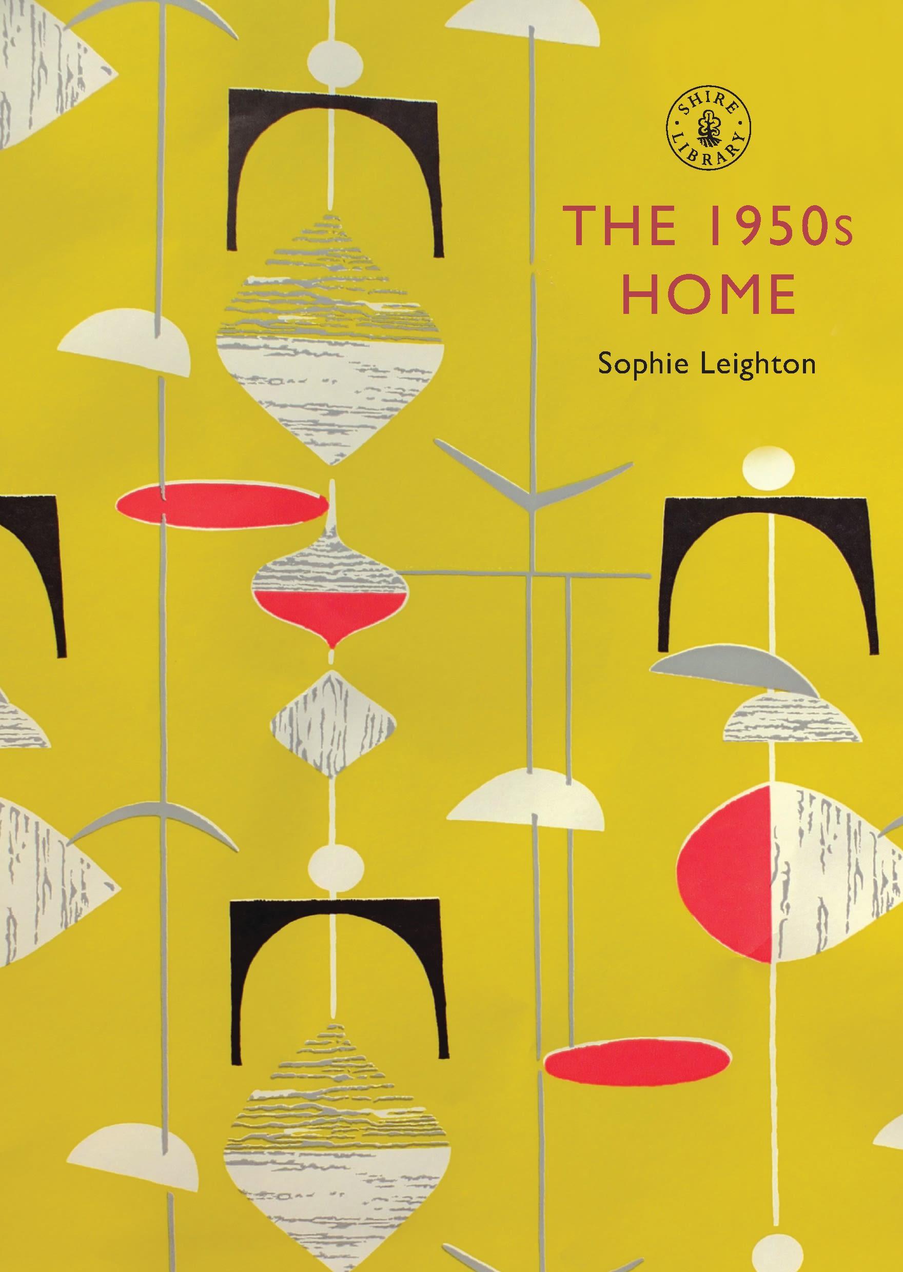 Cover: 9780747807117 | The 1950s Home | Sophie Leighton | Taschenbuch | Englisch | 2009