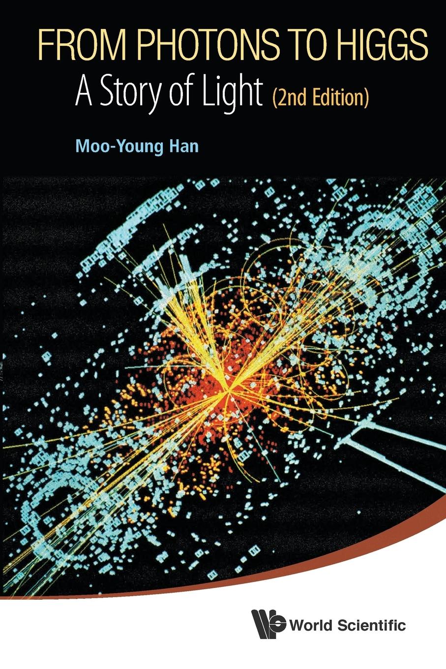 Cover: 9789814583862 | FROM PHOTONS TO HIGGS (2ND ED) | Moo-Young Han | Taschenbuch | 2014