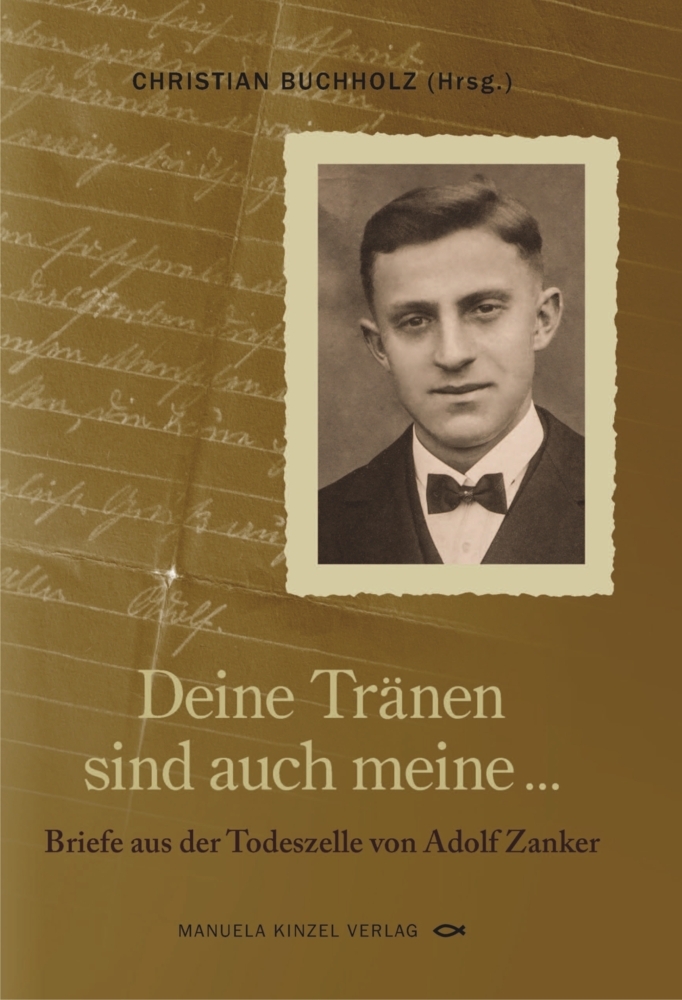 Cover: 9783955440657 | Deine Tränen sind auch meine ... | Adolf Zanker | Taschenbuch | 68 S.