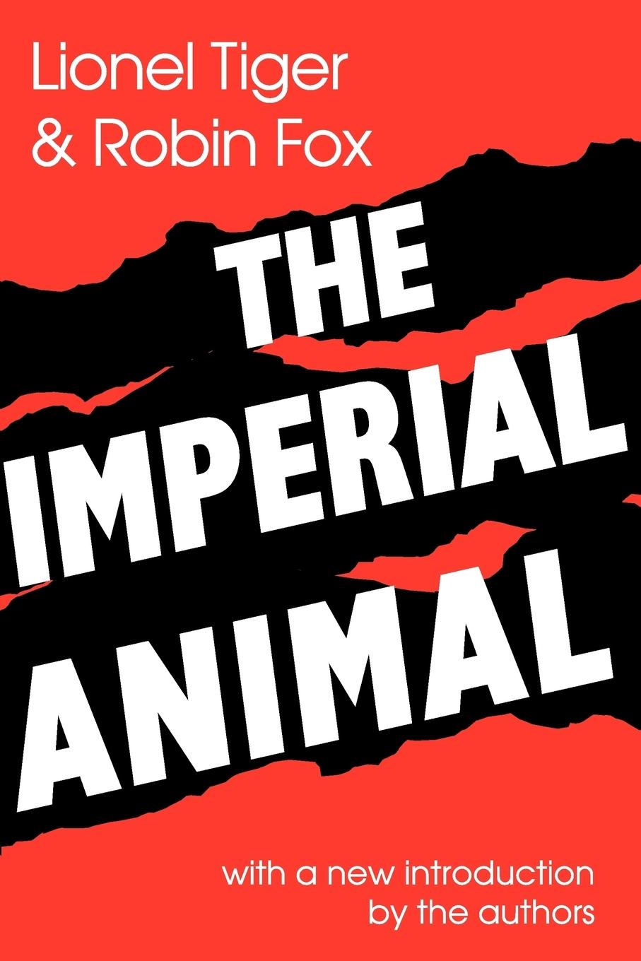 Cover: 9781560009627 | The Imperial Animal | Lionel Tiger | Taschenbuch | Englisch | 1997