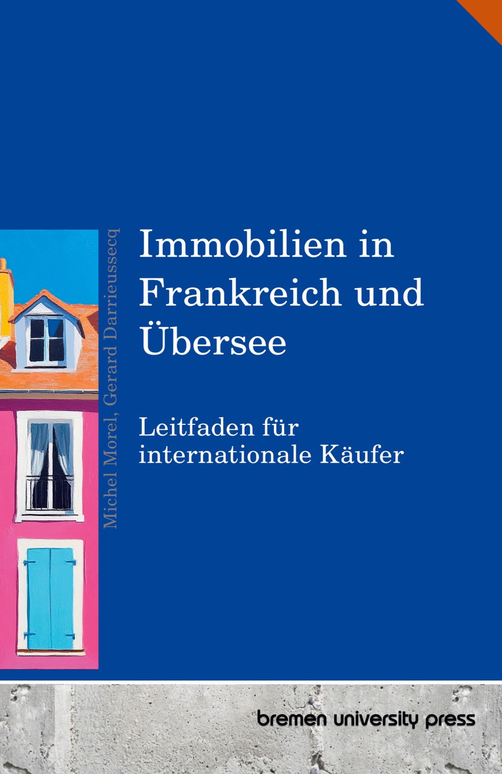 Cover: 9783690351270 | Immobilien in Frankreich und Übersee | Michel Morel (u. a.) | Buch