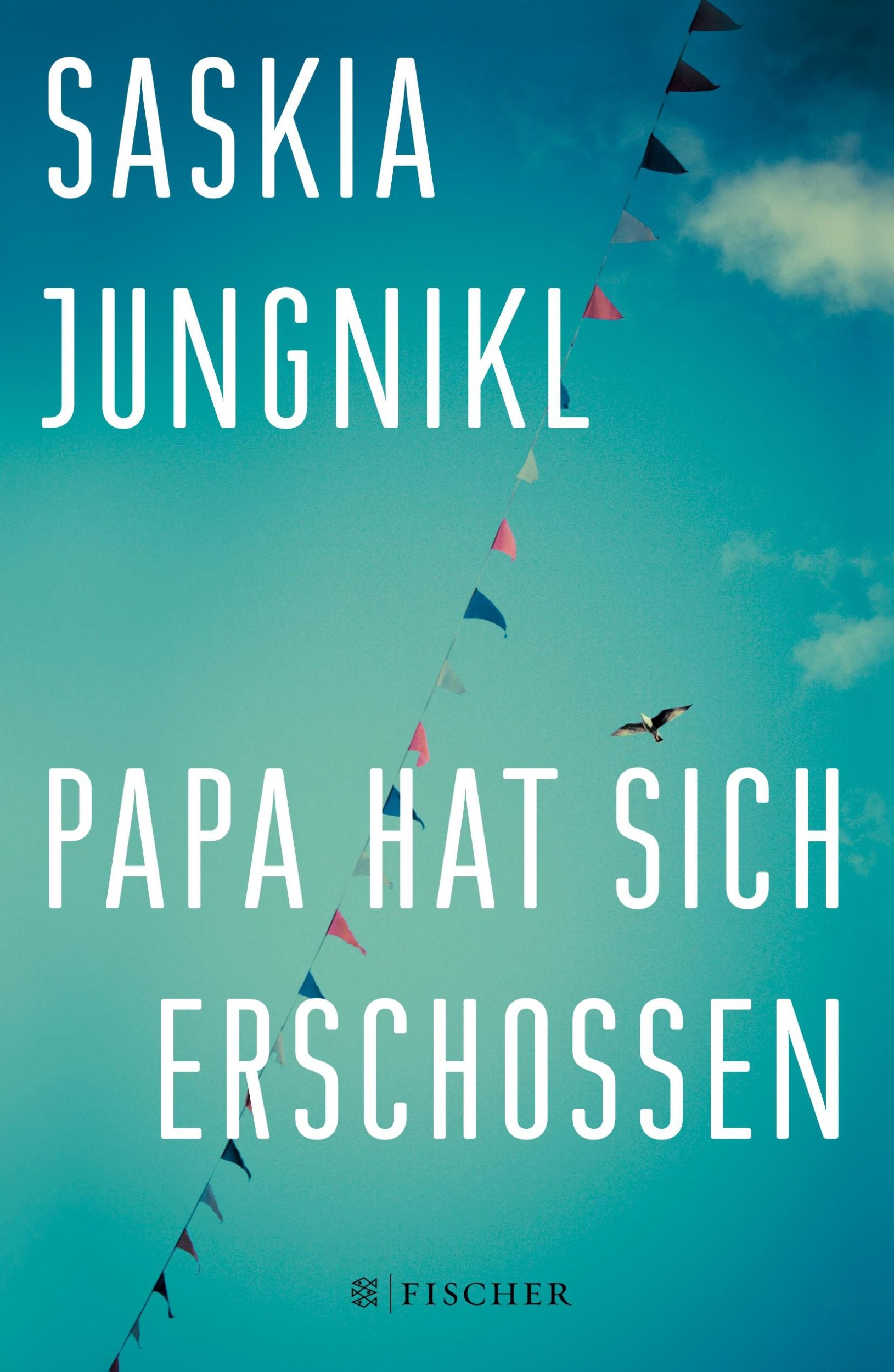 Cover: 9783596030729 | Papa hat sich erschossen | Saskia Jungnikl | Taschenbuch | 253 S.