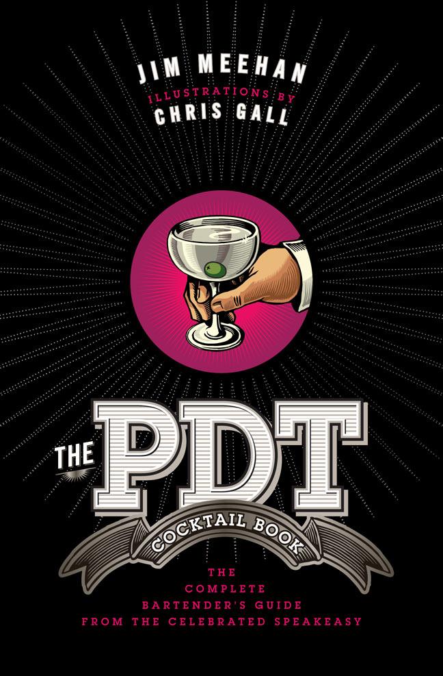 Cover: 9781402779237 | The Pdt Cocktail Book | Jim Meehan (u. a.) | Buch | Gebunden | 2011