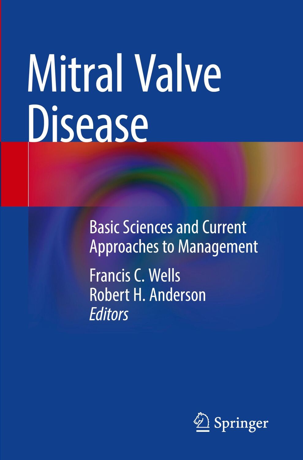 Cover: 9783030679491 | Mitral Valve Disease | Robert H. Anderson (u. a.) | Taschenbuch | x