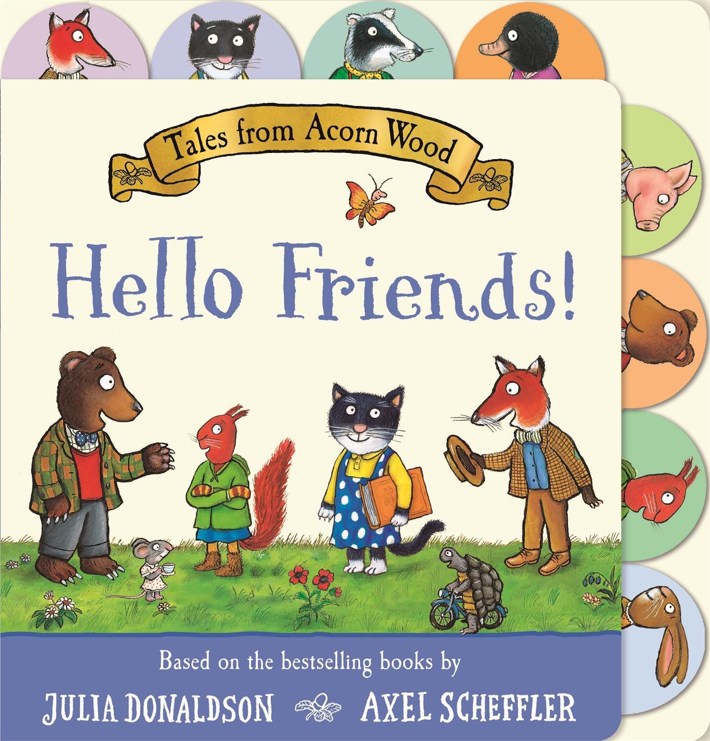 Cover: 9781035032457 | Tales from Acorn Wood: Hello Friends! | Julia Donaldson | Buch | 2024