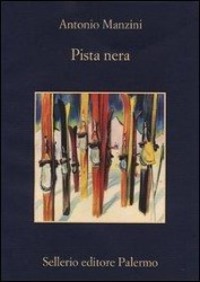 Cover: 9788838929090 | Pista nera | Antonio Manzini | Taschenbuch | Italienisch | 2013