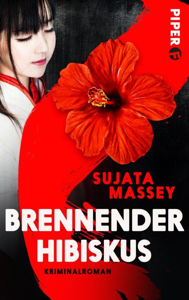 Cover: 9783492501286 | Brennender Hibiskus | Kriminalroman | Sujata Massey | Taschenbuch