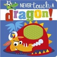 Cover: 9781786922670 | Never Touch a Dragon | Rosie Greening | Buch | Papp-Bilderbuch | 2018