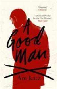 Cover: 9781786090829 | A Good Man | Ani Katz | Taschenbuch | 215 S. | Englisch | 2021