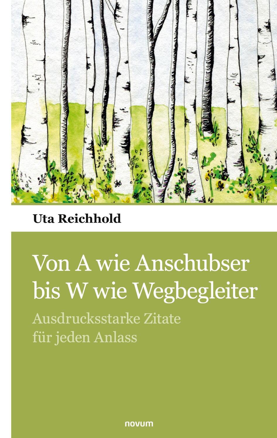 Cover: 9783990109717 | Von A wie Anschubser bis W wie Wegbegleiter | Uta Reichhold | Buch