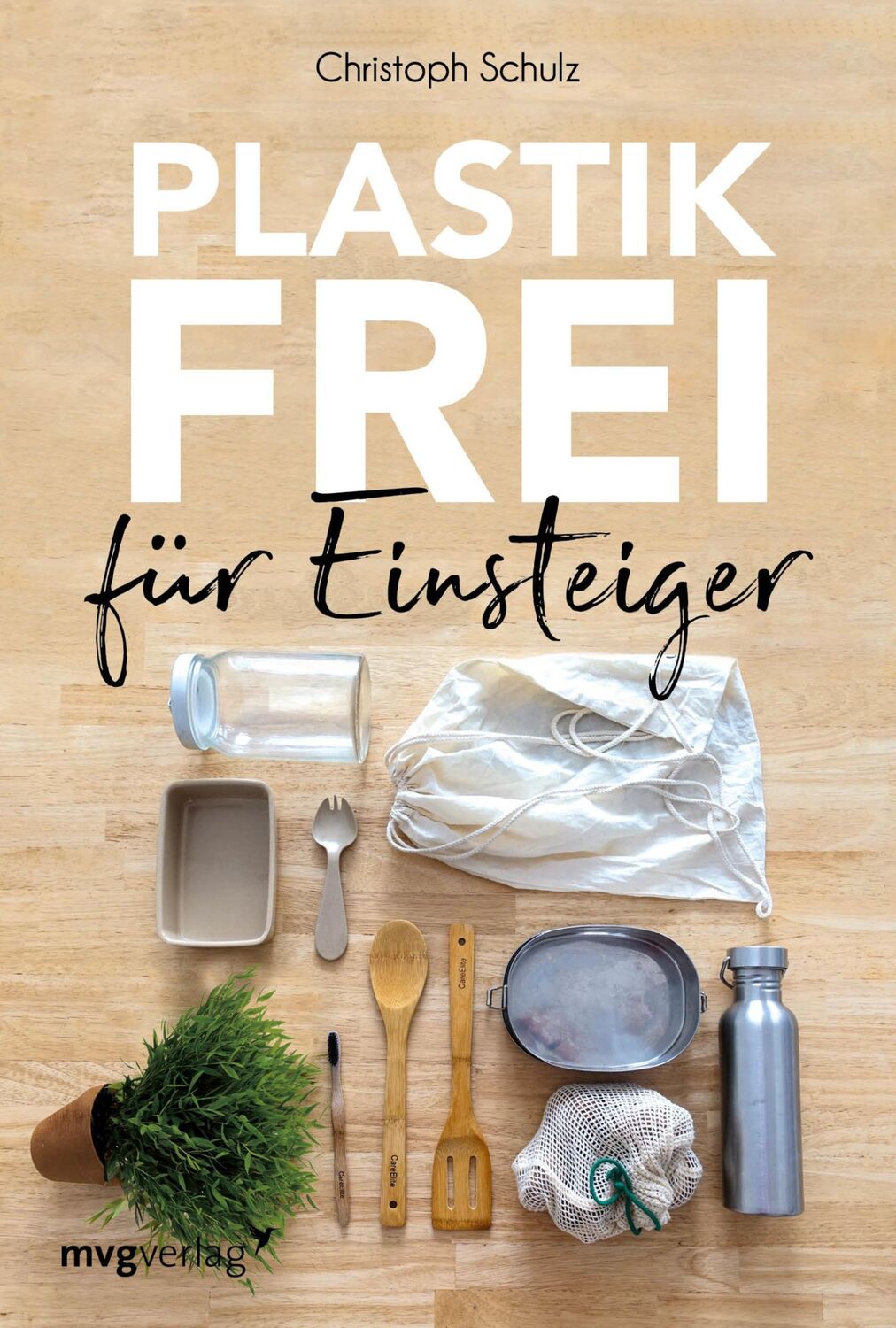 Cover: 9783868829938 | Plastikfrei für Einsteiger | Christoph Schulz | Taschenbuch | 128 S.