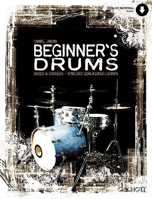 Cover: 9783795719425 | Beginner's Drums | Daniel Jakobi | Broschüre | 176 S. | Deutsch | 2019