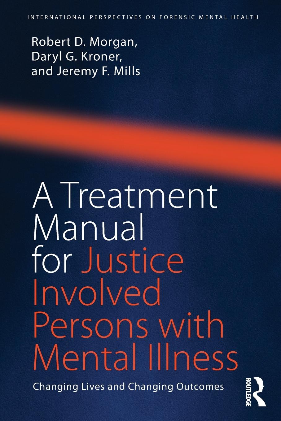 Cover: 9781138700086 | A Treatment Manual for Justice Involved Persons with Mental Illness