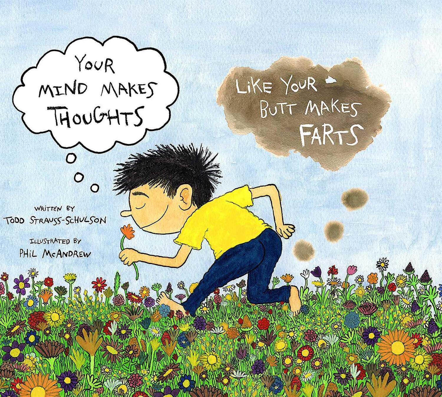 Bild: 9781614297826 | Your Mind Makes Thoughts Like Your Butt Makes Farts | Buch | Englisch