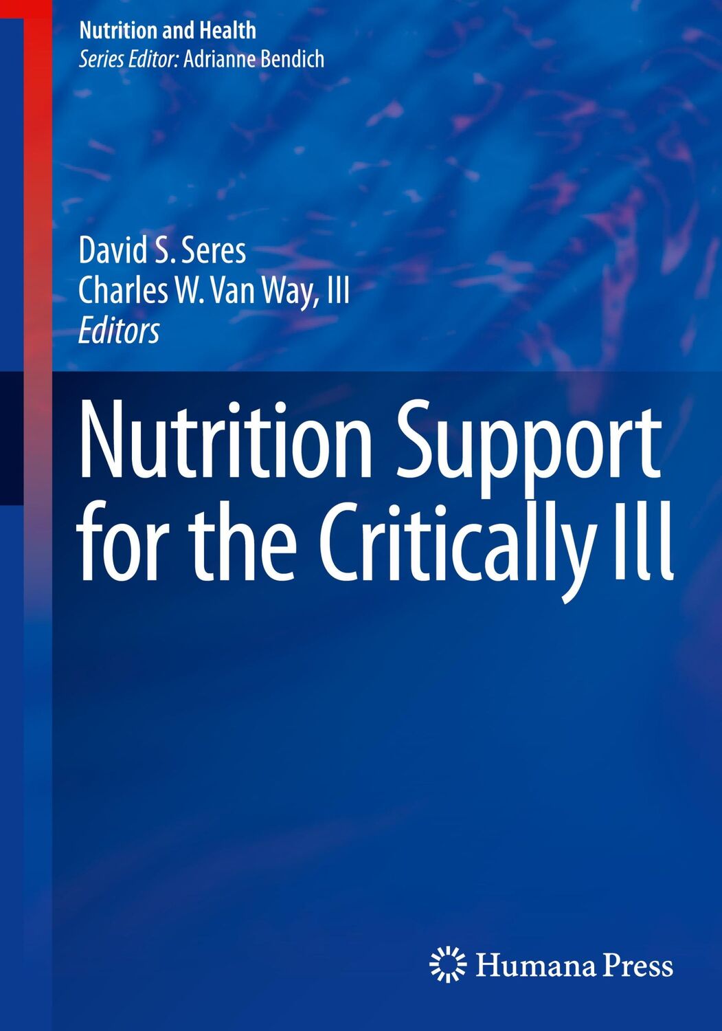 Cover: 9783319218304 | Nutrition Support for the Critically Ill | III van Way (u. a.) | Buch