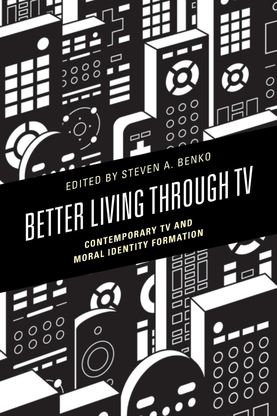 Cover: 9781793636201 | Better Living through TV | Steven A. Benko | Taschenbuch | Englisch