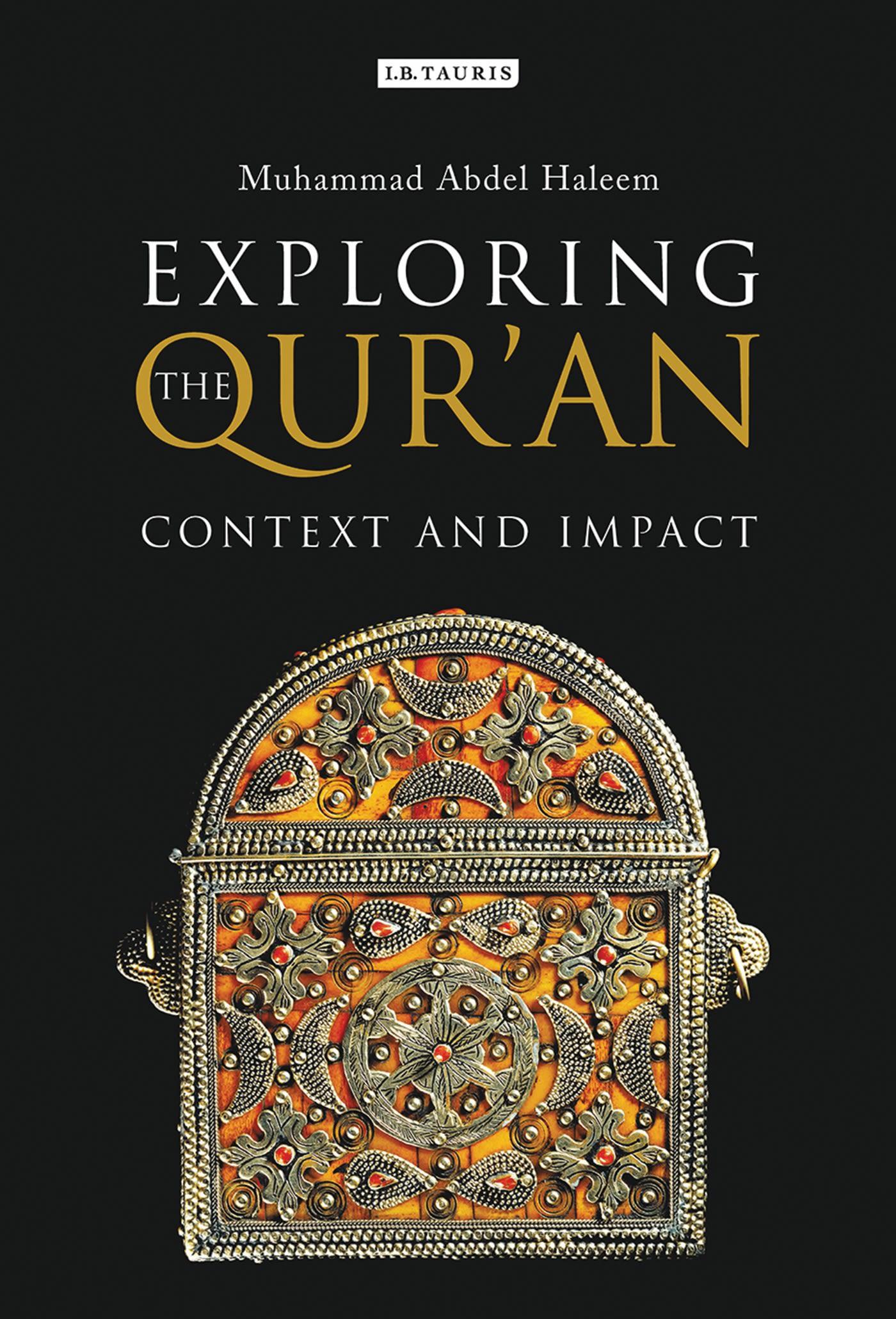 Cover: 9781780763651 | Exploring the Qur'an | Context and Impact | Muhammad A. Haleem | Buch