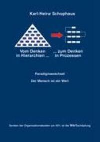 Cover: 9783000127670 | Vom Denken in Hierachien zum Denken in Prozessen | Schophaus | Buch