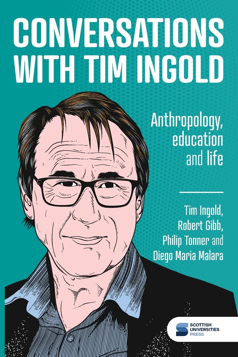 Cover: 9781917341004 | Conversations with Tim Ingold | Anthropology, education and life