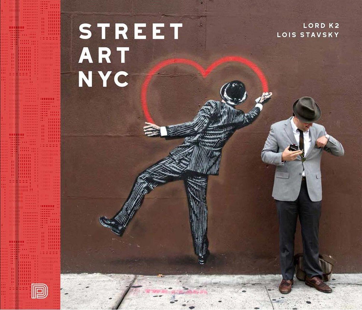 Cover: 9789188369697 | Street Art NYC | Lord K2 (u. a.) | Buch | Gebunden | Englisch | 2022