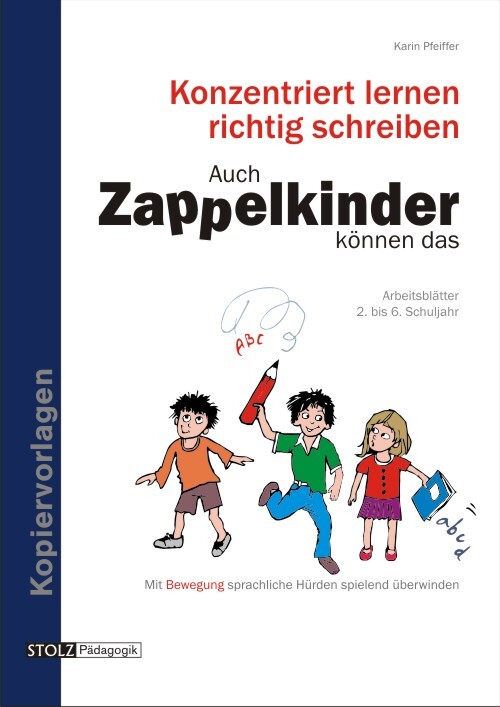 Cover: 9783897784505 | Auch Zappelkinder können das | Karin Pfeiffer | Broschüre | 48 S.