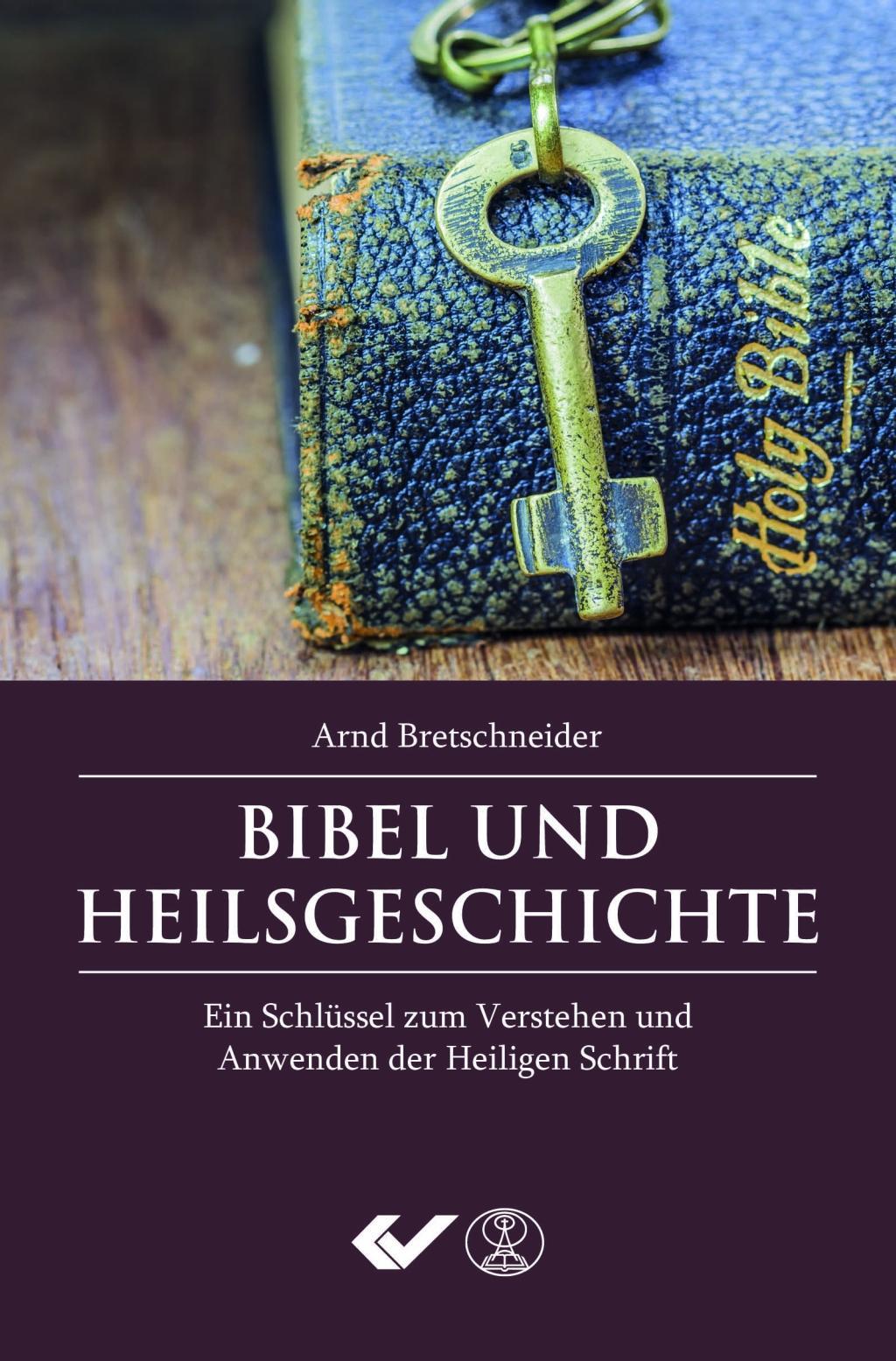 Cover: 9783863534394 | Bibel und Heilsgeschichte | Arnd Bretschneider | Taschenbuch | 192 S.