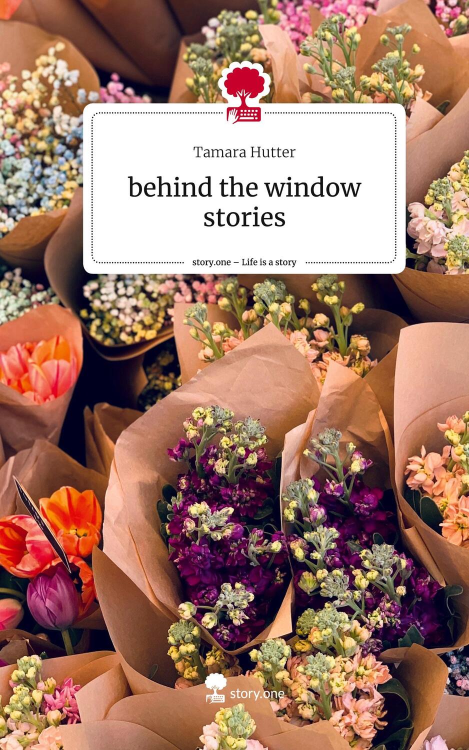 Cover: 9783711560247 | behind the window stories. Life is a Story - story.one | Tamara Hutter