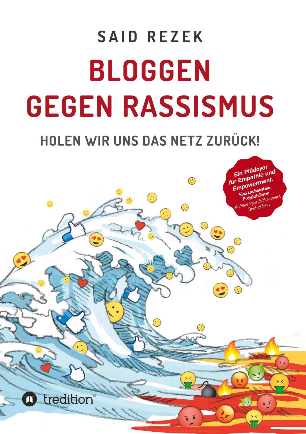 Cover: 9783749778461 | Bloggen gegen Rassismus | Holen wir uns das Netz zurück! | Said Rezek