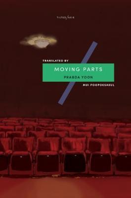 Cover: 9781911284185 | Moving Parts | Prabda Yoon | Taschenbuch | Kartoniert / Broschiert