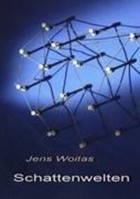 Cover: 9783868121698 | Schattenwelten | Jens Woitas | Taschenbuch | Paperback | 156 S. | 2010