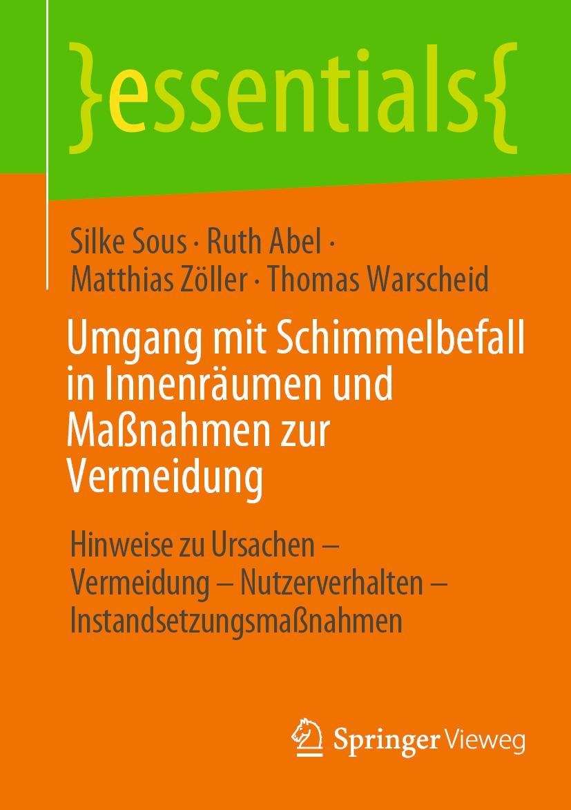 Cover: 9783658370268 | Umgang mit Schimmelbefall in Innenräumen und Maßnahmen zur Vermeidung