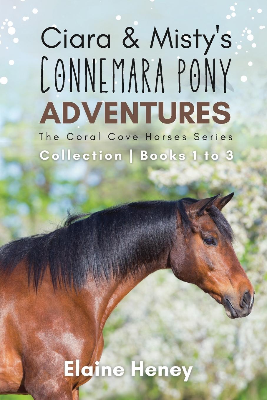 Cover: 9781915542281 | Ciara &amp; Misty's Connemara Pony Adventures The Coral Cove Horses...