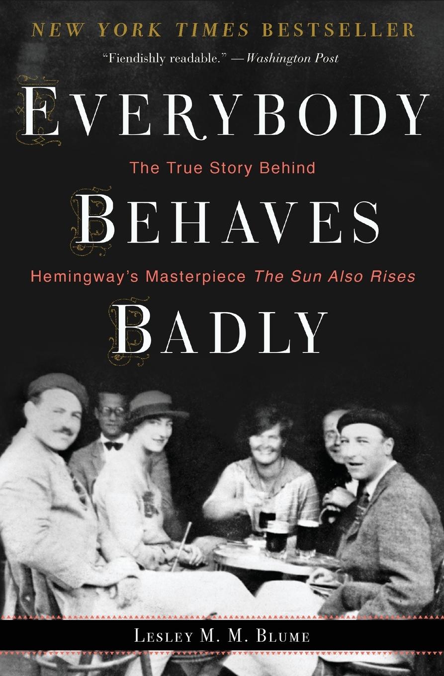 Cover: 9780544944435 | Everybody Behaves Badly | Lesley M M Blume | Taschenbuch | 332 S.