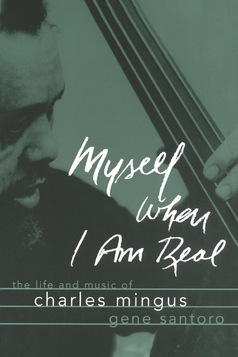 Cover: 9780195147117 | Myself When I Am Real | Gene Santoro | Taschenbuch | Englisch | 2001