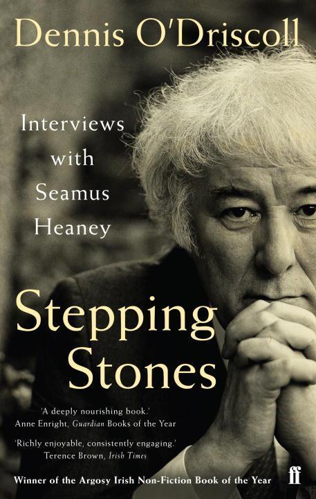 Cover: 9780571242535 | Stepping Stones | Interviews with Seamus Heaney | O'Driscoll (u. a.)