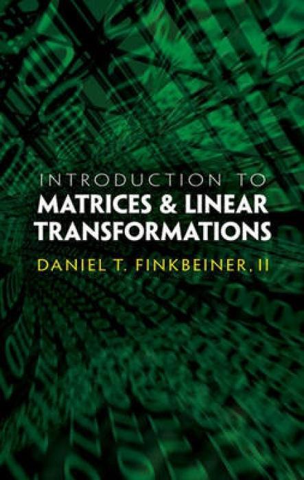 Cover: 9780486481593 | Introduction to Matrices and Linear Transformations | Third Edition