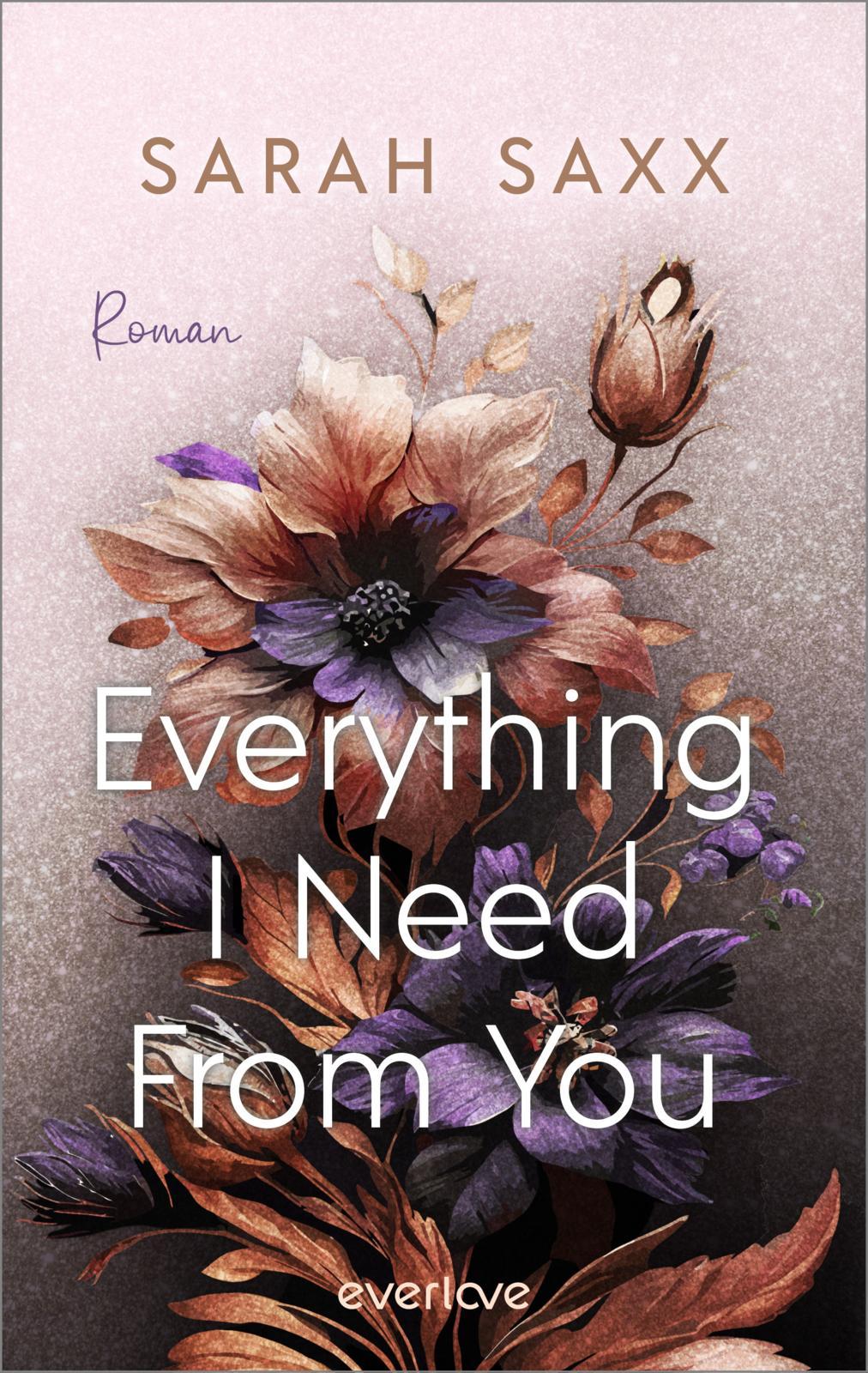 Cover: 9783492065283 | Everything I Need From You | Sarah Saxx | Taschenbuch | 400 S. | 2025