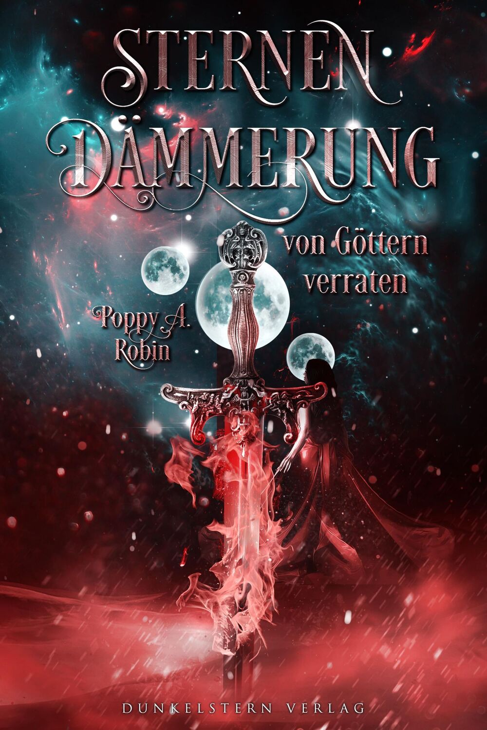 Cover: 9783985954896 | Sternendämmerung | Von Göttern verraten | Poppy A. Robin | Taschenbuch