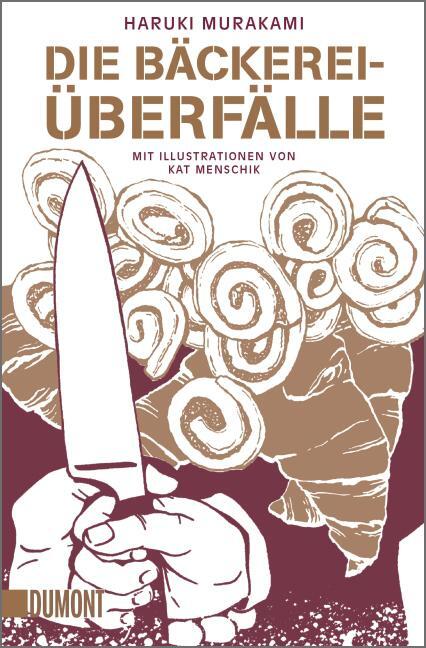 Cover: 9783832162764 | Die Bäckereiüberfälle | Haruki Murakami | Taschenbuch | 80 S. | 2014