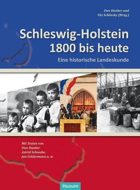 Cover: 9783898767484 | Schleswig-Holstein 1800 bis heute | Uwe Danker (u. a.) | Taschenbuch