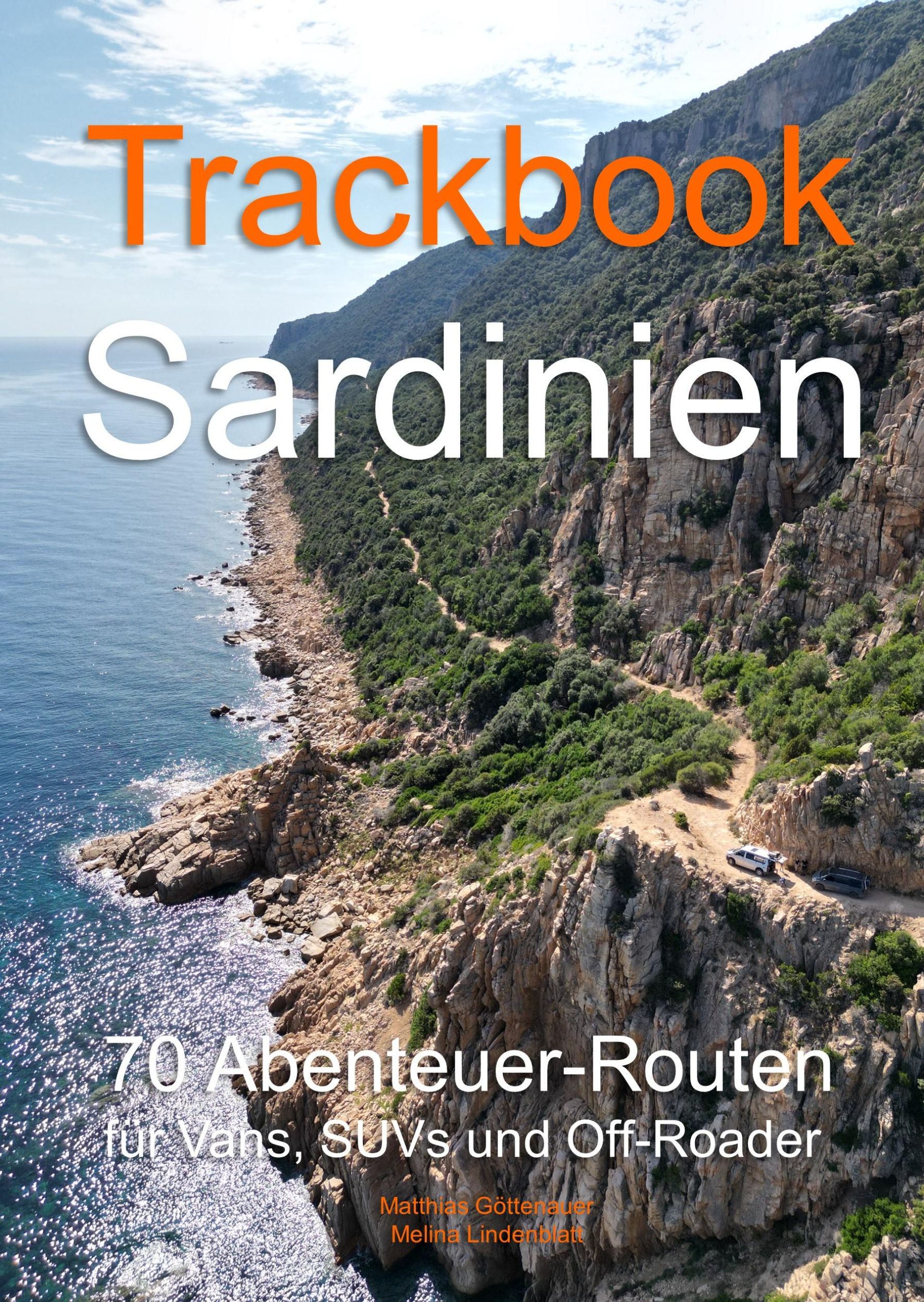 Cover: 9783982420035 | Trackbook Sardinien 4. Auflage | Matthias Göttenauer (u. a.) | Buch