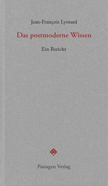 Cover: 9783709203880 | Das postmoderne Wissen | Ein Bericht | Jean-François Lyotard | Buch