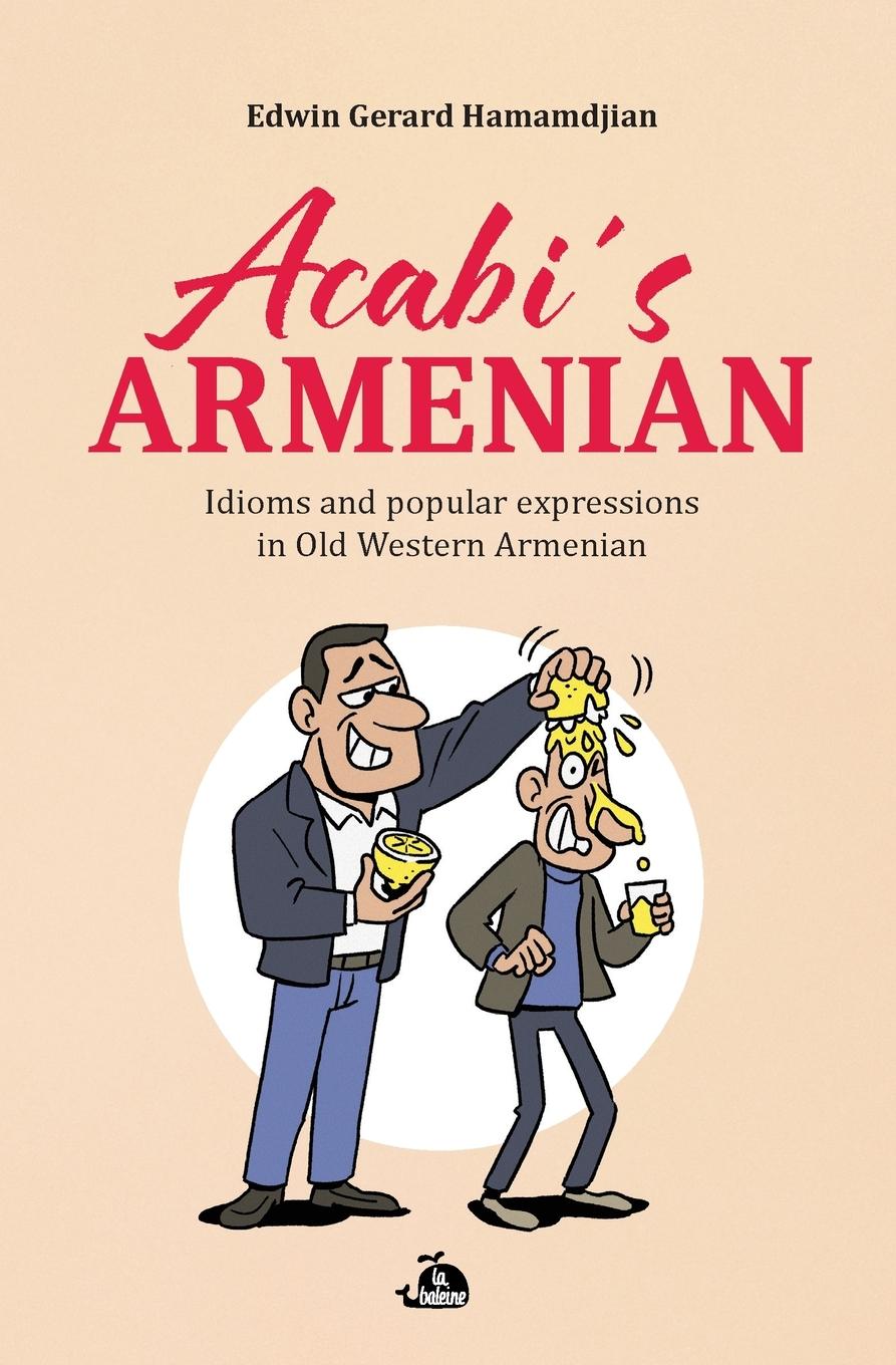 Cover: 9791041552535 | Acabi's Armenian | Edwin Gerard Hamamdjian | Taschenbuch | Englisch