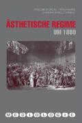 Cover: 9783770547432 | Asthetische Regime um 1800 | Mediologie 21 | Friedrich Balke | Buch