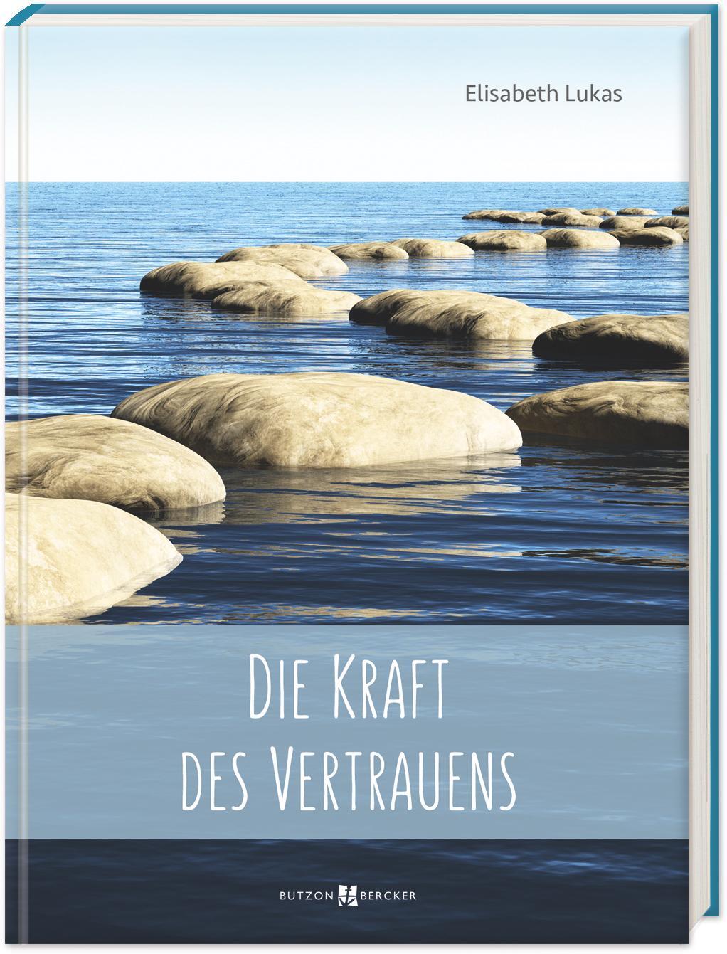 Cover: 9783766635563 | Die Kraft des Vertrauens | Elisabeth Lukas | Buch | 128 S. | Deutsch